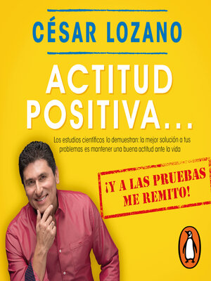 cover image of Actitud positiva... ¡y a las pruebas me remito!